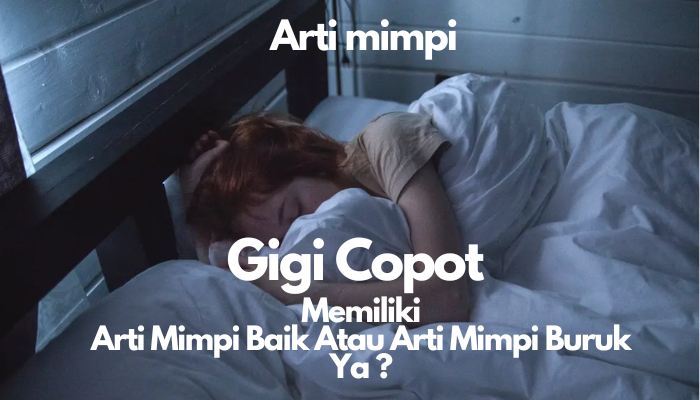 Arti Mimpi Gigi Copot