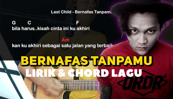 Chord_Gitar_Bernafas_Tanpa_Mu_-_Last_Child.png