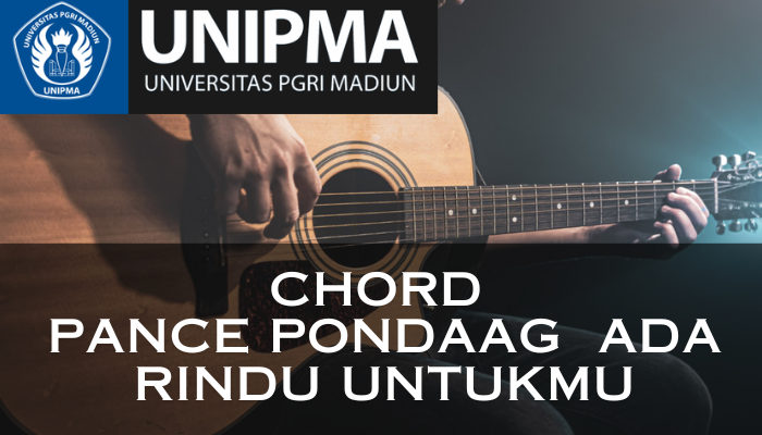 Chord_Pance_Pondaag_Ada_Rindu_Untukmu.png