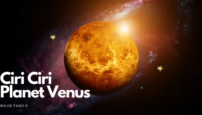 Ciri-ciri Planet Venus