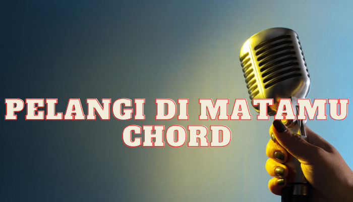 Pelangi_Di_Matamu_Chord.png