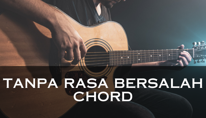 Tanpa_Rasa_Bersalah_Chord.png