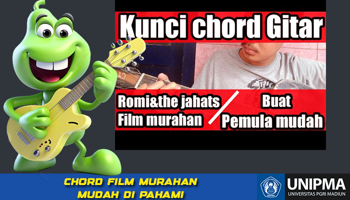 Lirik Lagu Romi and The Jahats Film Murahan Chord Gitar