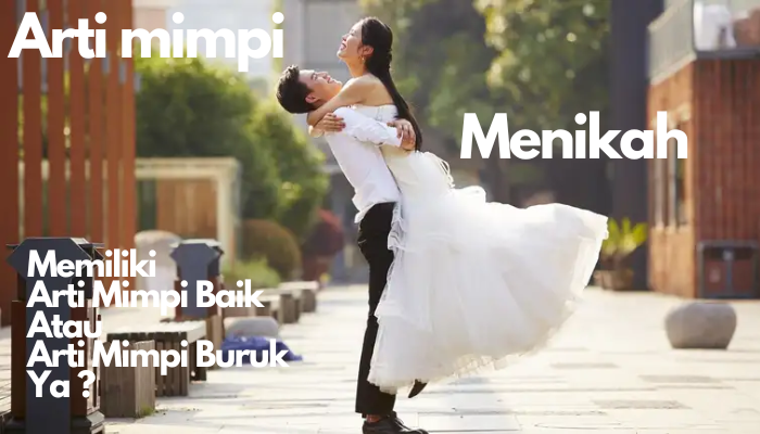 Arti Mimpi Menikah
