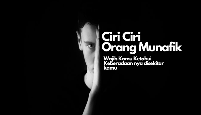 Ciri Ciri Orang Munafik