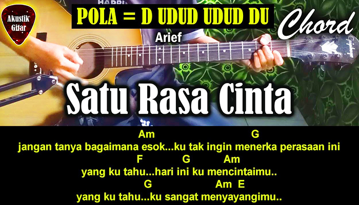 Lirik Lagu Arief Satu Rasa cinta Lengkap dengan Chordnya